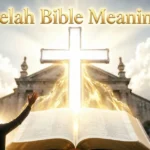 Selah Bible Meaning