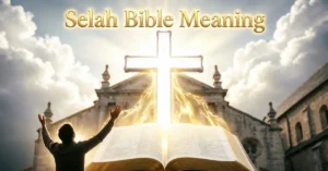 Selah Bible Meaning