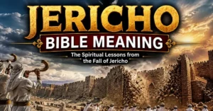 Jericho Bible Meaning